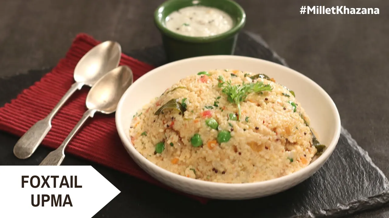 Foxtail Upma          #MilletKhazana   Sanjeev Kapoor Khazana