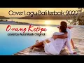 Download Lagu Lagu Bali terbaru 2022 || Orang Ketiga cover by Aura karya agus juna
