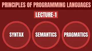 POPL Principles Of Programming Languages complete Lecture-1 semantics pragmatic