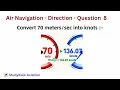 ATPL Navigation Convert 70 to knots