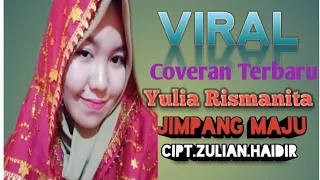 Download JIMPANG MAJU.CIPT.ZULIAN.HAIDIR COVER.YULIA.RISMANITA MP3