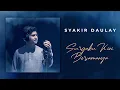 Lagu Surgaku Kini Bersamanya - Syakir Daulay (Official Lyric Video)