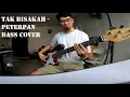 Download Lagu Tak Bisakah - Peterpan | Bass Cover
