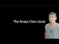 The Arrays Class Java - Advanced Array Programming