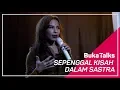 Download Lagu Ayu Utami - 5 Pengaruh Pandangan dalam Berkarya | BukaTalks