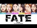 Download Lagu [Girls Planet 999] PRESENT - 'FATE (ORIGINAL: LEE SUNHEE)' LYRICS COLOR CODED [HAN/ROM/ENG]