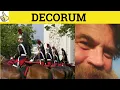 Decorum Decorous - Decorum Meaning