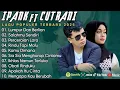 Download Lagu IPANK FT CUT RANI FULL ALBUM PERCERAIAN LARA SALAHMU SENDIRI LAGU POP MELAYU TERBARU 2025