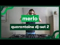 Download Lagu MNM QUARANTAINE SET: DJ Merlo set 2