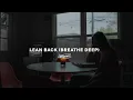 Download Lagu Lean Back (Breathe Deep) | Devotional Set | UPPERROOM