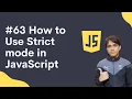 63 How to Use Strict mode in JavaScript in Hindi Shubham Jangid