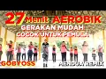 Download Lagu AEROBIC PEMULA MUDAH | 27 MENIT BIKIN GOBYOS | MENDUA REMIX | Irna Chendani