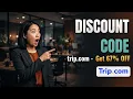 trip com Coupon Promo Codes trip com Discount Code LATEST