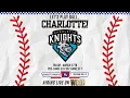The Charlotte Knights Pregame Show