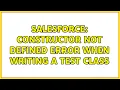 Salesforce Constructor Not Defined Error when writing a test class
