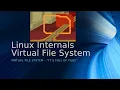 Linux Internals Virtual File System VFS