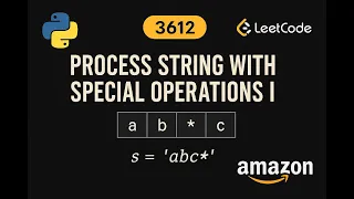 LeetCode 3612 Process String with Special Operations I Python Solution String Manipulation