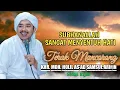 Download Lagu 🟢Terak Mancorong | KHR. MOH. HOLIL AS'AD SAMSUL ARIFIN | Al Mahabbah Walisongo | 2022 🟢