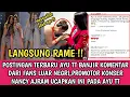 Lagu LANGSUNG RAME !! POSTINGAN AYU TT BANJIR KOMENTAR ORANG LUAR NEGRI DAN PROMOTOR KONSER UCAPKAN INI