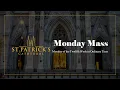 Download Lagu Monday Mass - June 23rd 2025