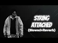 String Attached (Slowed+Reverb) - Jxggi X JAS LOFI SONGS | Punjabi Song | New Punjabi Song