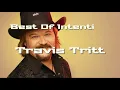 TRAVIS TRITT  - Best  Of Intentions Lyrics