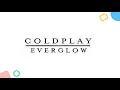 Lagu Coldplay - Everglow (Lirik Terjemahan Indonesia)