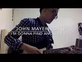 I'm Gonna Find Another You - John Mayer (WxY Cover)