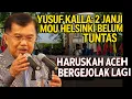 Download Lagu Yusuf Kalla: 2 Janji MOU Helsinki Belum Tuntas – Haruskah Aceh Bergejolak Lagi?
