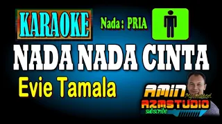 Download NADA NADA CINTA Evie Tamala KARAOKE Nada PRIA MP3