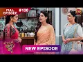 Bade Ghar Ki Choti Bahu | Full episode 130 | 13 Nov 2025 | #newshow Full HD Dangal TV