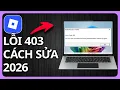 Cach Sua Loi 403 Roblox Nam 2026 Loi Xac Thuc Roblox 403