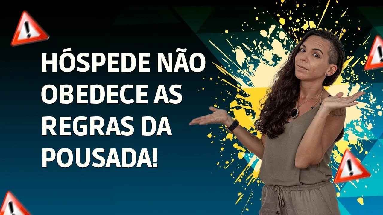 Como fazer o hóspede respeitar as regras da hospedagem