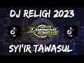 Download Lagu DJ SYI'IR TAWASUL BANYUWANGIAN SLOW BASS