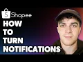 Download Lagu How to Turn On Shopee Notifications (Full 2024 Guide)