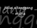 Download Lagu julius sitanggang - maria
