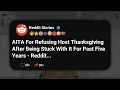 AITA For Refusing Host Thanksgiving After Being Stuck With It For Past Five Years - Reddit
