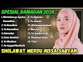 Lagu Nissa Sabyan | Lagu Ramadan Terbaru 2026 | Sholawat Nabi Merdu