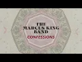 The Marcus King Band - Confessions (Official Audio)