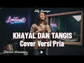 Lagu Khayal dan Tangis – Elly Sunarya (1982) Slowrock | Cover Pria Menggetarkan Hati