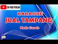 Download Lagu JUAL TAMPANG - NASIDA RIA KARAOKE QOSIDAH
