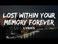 Download Lagu RF - LOST WITHIN YOUR MEMORY FOREVER (Official Lyric Video)
