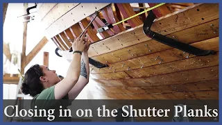 Closing in on the Shutter Planks – Episode 164 – Acorn to Arabella: Journey of a Wooden Boat