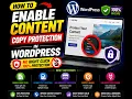 How to enable content copy protection in wordpress website with no right click option
