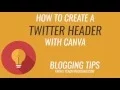 How To Make A Twitter Header With A Canva Template