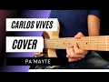Download Lagu Carlos Vives - Pa' Mayté cover guitarra by RICARDO MUSEC