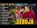 Lagu ALBUM TERBARU SIMPATIK MUSIK 2025 || SEROJA - KERANDA CINTA - KANDAS