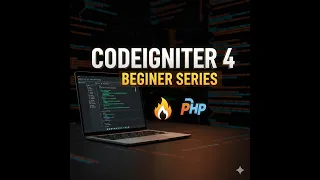 CodeIgniter Tutorial for Beginners 2026 Introduction to PHP CodeIgniter Framework Learning CI