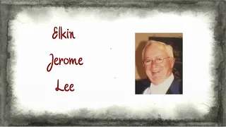 Elkin Jerome Lee Funeral Service