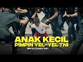 Download Lagu MENGENAL ANAK KECIL YEL-YEL BERSAMA TNI | Mini Dokumenter